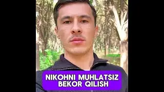 NIKOHNI MUHLATSIZ BEKOR QILISH TARTIBI | OILA HUQUQI | YURIST MUZAFFAR 