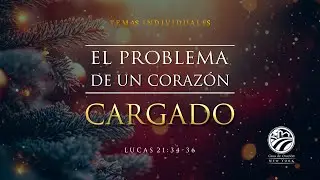 Tema | El Problema De Un Corazón Cargado