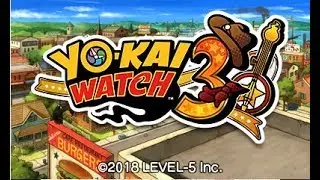 Yo-kai Watch 3 Playthrough Part 1