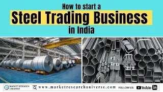 How To Start a_ Steel Trading/Dealership Business in India I Full Business Plan Guide