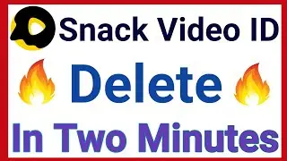 Snack Video ID Kaise Delete Kare || How to Delete Snack Video ID in Android || Snack Video App
