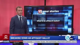 Your Stories: What is an affidavit ballot?