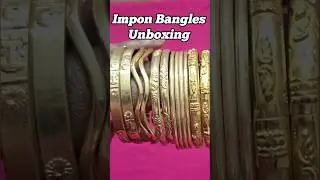 🤩 Impon Bangles Unboxing ✨️ New video tomorrow morning dont miss it.. #gold #impon