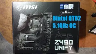 i9 10900K ES QTB2 Overclocked to 5.1ghz On MSI Z490 Unify
