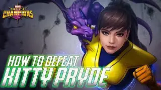 How To Defeat KITTY PRYDE [ Cavalier & Uncollected ] | Best Counter | Marvel Contest Of Champion