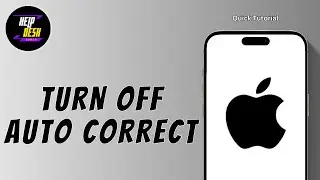 HOW TO TURN OFF AUTO CORRECT ON IPHONE