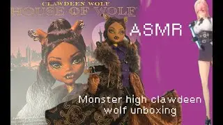 [ASMR] Clawdeen wolf house of wolf unboxing and review/                            Monster High asmr
