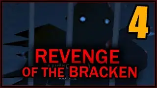 Revenge Of The Bracken | Lethal Company