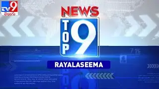 Top 9 News : Rayalaseema - TV9