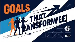 They Transformed Teams With Clear Goals II SMART Objectives Method