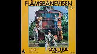 Ove Thue - Flåmsbanevisen (Johnsen sitt tog)