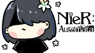 (not a 24 hr stream@!! or 48z@!!!) nier final + overwatch w michael + omori + more steam games