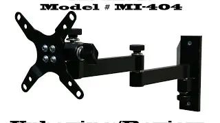 Mount-It MI-404 LCD Wall Mount Unboxing/Review