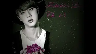 (BTS Imagine) Forbidden Love: Ch.15