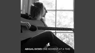 One Moment at a Time