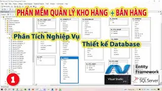 Bài 01 - Quản lý kho hàng + Bán hàng | Thiết kế Database | SQL Server| Entity Framework| KhoaiCodeTV