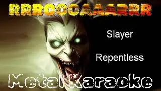 Slayer &mdash; Repentless {Karaoke version &mdash; Instrumental with lyrics}