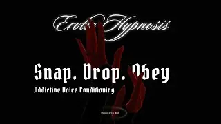 Part 3 | Craving and Obedience Conditioning | Erotic Hypnosis for new listeners