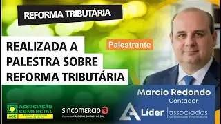 REALIZADA A PALESTRA SOBRE REFORMA TRIBUT&Aacute;RIA
