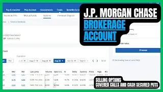 JP MORGAN CHASE BROKERAGE ACCOUNT OPTIONS TRADING - How To Sell Covered Calls and Cash Secured Puts?