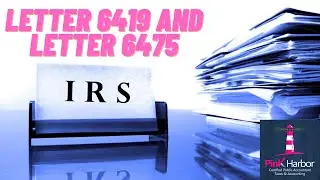 Письмо IRS 6419 и письмо 6475