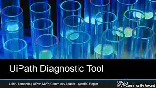 UiPath Diagnostic Tool | Troubleshoot | RPA