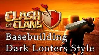 DL - Basebuilding Dark Looters Style [TH 9]