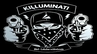 Bkcl (KILLUMINATI RAP SQUAD)  - Lokalne ochłodzenie