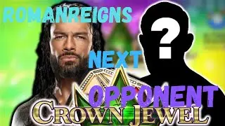 who is Roman Reigns next opponent after crown jewel 2k23 /wrestling Tamil VK