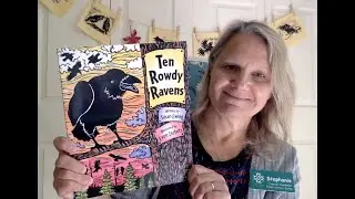 Northern Tales- '10 Rowdy Ravens' written by Susan Ewing with illustrations by Evon Zerbetz
