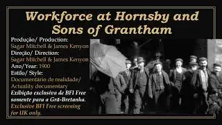 1900 - Workforce at Hornsby and Sons of Grantham - Sagar Mitchell & James Kenyon