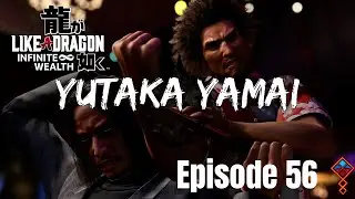 Syndicate Boss Yutaka Yamai  - Like A Dragon : Infinite Wealth : Ep 56