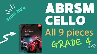 All 9 Pieces, ABRSM Exam Cello Grade 4, from 2024, I Jiyoung Choi