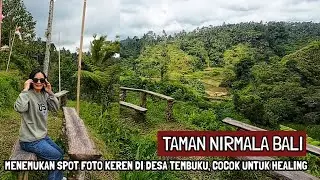 LEBIH COCOK JADI LOKASI FILM KUNGFU SHAOLIN, TAMAN NIRMALA BANGLI BALI(3/1/2026)