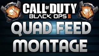 BO3-QUAD FEED MONTAGE