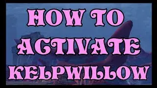 WoW BfA 8.2 How to activate Kelpwillow in Nazjatar