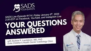 #174 SADS Live Q&A with Andrew Landstrom, MD PhD 📱