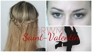 GRWM : Saint-Valentin