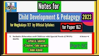 Notes for Cdp (Child Development & Pedagogy) || for Meghalaya TET 2023 ||for paper 1&2