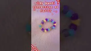 my kandi collection so far! :D have a fantastic day/night! remember you are beautiful! ♡♡♡ :)!