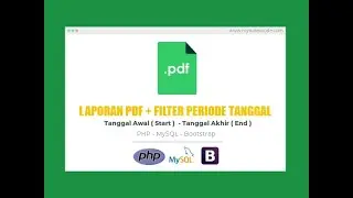 DEMO Tutorial Membuat Laporan PDF Plus Filter Periode Tanggal dengan PHP dan MySQL