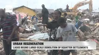 Lagos Commences Demolition of Squatter Settlements for Urban Regeneration
