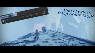 Destiny 2 Duo Flawless Deep Stone Crypt (Titan/Warlock)