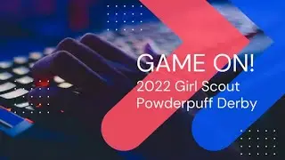 2022 Girl Scouts Powderpuff Derby