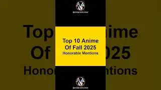 The Top 10 Anime Of Fall 2025 Honorable Mentions