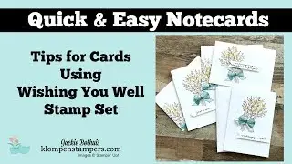 6 Fast Greeting Cards Made With Wishing You Well Stamp Set