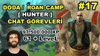 Doda & Raon Camp [ Hunter ] Chat G&ouml;revleri #17