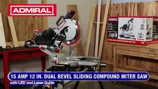 Admiral 12 In. Dual-Bevel Sliding Compound Miter Saw With LED & Laser Guide - Item 64686