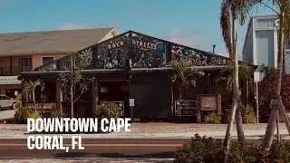 Best Video of Downtown Cape Coral Florida