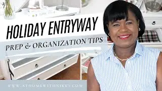 Unwrap the Holiday Spirit | Christmas Organization & Prep for a Festive Entryway!